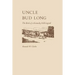 Uncle Bud Long: The Birth of a Kentucky Folk Legend