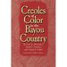 Creoles of Color in the Bayou Country