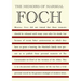 The Memoirs of Marshal Foch