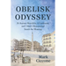 Obelisk Odyssey: 26 Ancient Monoliths, 4 Continents, and 1 Monumental Search for Meaning