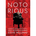 Notorious: Leadership Lessons from History's Most Notorious Leaders