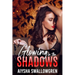 Glowing in the Shadows