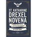 St. Katharine Drexel Novena: A Critical Prayer Tool for Racial Justice and Philanthropy