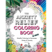 The Anxiety Relief Coloring Book for Adults: 67 Anxiety-Relieving Designs to Color
