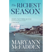 The Richest Season