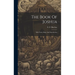 The Book Of Joshua: With Notes, Maps, And Introduction