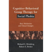 Cognitive-Behavioral Group Therapy for Social Phobia: Basic Mechanisms and Clinical Strategies
