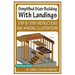 Simplified Stair Building With Landings