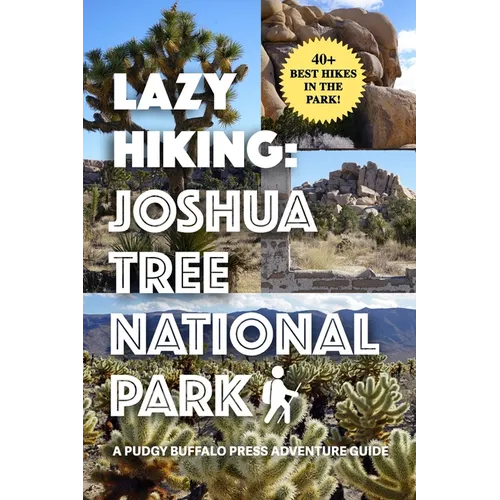 Lazy Hiking: Joshua Tree National Park