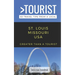 Greater Than a Tourist- St. Louis Missouri USA: 50 Travel Tips from a Local