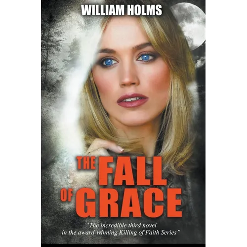 The Fall of Grace