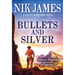 Bullets and Silver