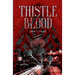 Thistleblood