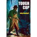 Tough Cop: A Johnny Devereaux Mystery