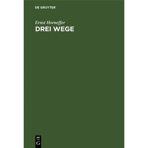 Drei Wege: Ideen Zur Deutschen Politik