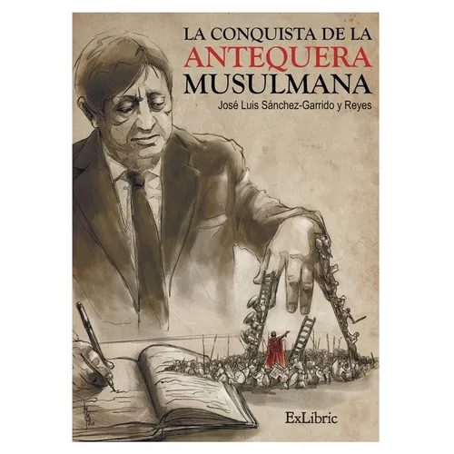 La conquista de la Antequera musulmana