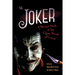 Joker: A Serious Study of the Clown Prince of Crime