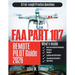 FAA Part 107 Remote Pilot Guide: Structured Test Preparation with Step-by-Step Explanations and Practice Questions for Drone Certification Exam Confid