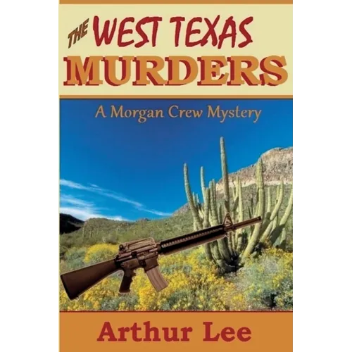 The West Texas Murders