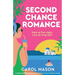 Second Chance Romance: A totally uplifting and hilarious enemies-to-lovers romantic comedy