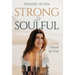 Strong and Soulful: Graced by Grief