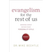 Evangelism for the Rest of Us: Sharing Christ Within Your Personality Style