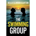 The Swimming Group: A totally addictive psychological thriller with a shocking twist