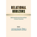Relational Horizons: Mediterranean Voices Bring Passion and Reason to Relational Psychoanalysis