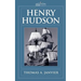 Henry Hudson: A Brief Statement of His Aims & His Achievements