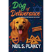 Dog of Deliverance