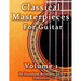 Classical Masterpieces for Guitar Volume 1: in Standard Notation and Tablature