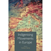 Indigenizing Movements in Europe