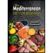 The Mediterranean Diet for Beginners: Reset your Body, and Boost Your Energy with Some Delicious Recipes