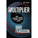 Multiplier: How Healthy Leaders Create Lasting Impact