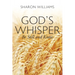 God's Whisper: Be Still and Know