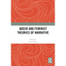 Queer and Feminist Theories of Narrative