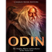 Odin: The Origins, History and Evolution of the Norse God