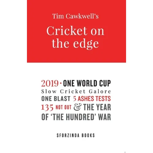 Cricket on the Edge: the year of 'The Hundred' war