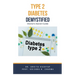 Type 2 Diabetes Demystified: Doctor's Secret Guide
