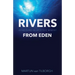 Rivers from Eden: Establishing the Apostolic Mindset