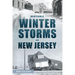 Historic Winter Storms of New Jersey