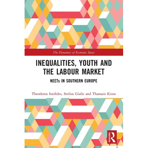 Inequalities, Youth and the Labour Market: NEETS in Southern Europe