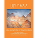 Lily Y Maia...Una Aventura de Dinosaurios