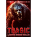 Tragic: A Cryptid Horror Thriller
