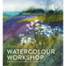 Watercolour Workshop: Projects and Interpretations