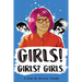 Girls! Girls? Girls.