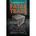 Fatal Trade