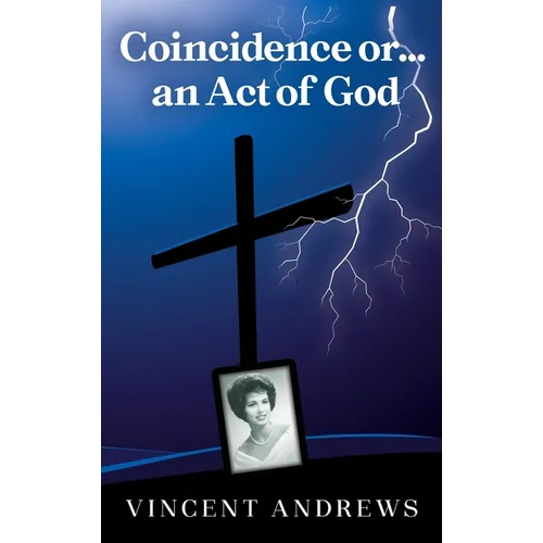 Coincidence or.....an Act of God