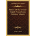 History Of The Seventy-Eighth Pennsylvania Volunteer Infantry