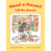 Need a House? Call Ms. Mouse!